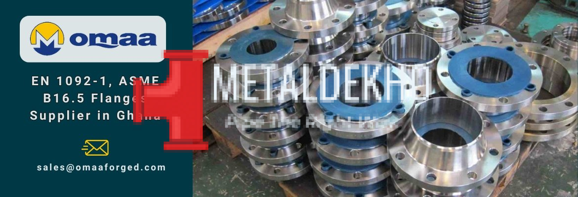 EN 1092-1, ASME B16.5 Flanges Supplier in Ghana 4 EN 1092-1, ASME B16.5 Flanges Supplier in Ghana